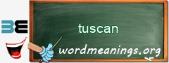 WordMeaning blackboard for tuscan